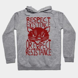 Respect Existence Or Expect Resistance - Sabo Tabby, Punk, Leftist, Socialist Hoodie